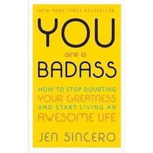 You Are a Badass Book by Jen Sincero